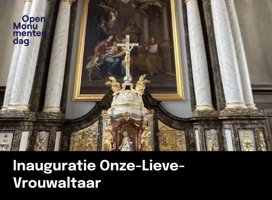 Inauguratie Onze-Lieve-Vrouwaltaar