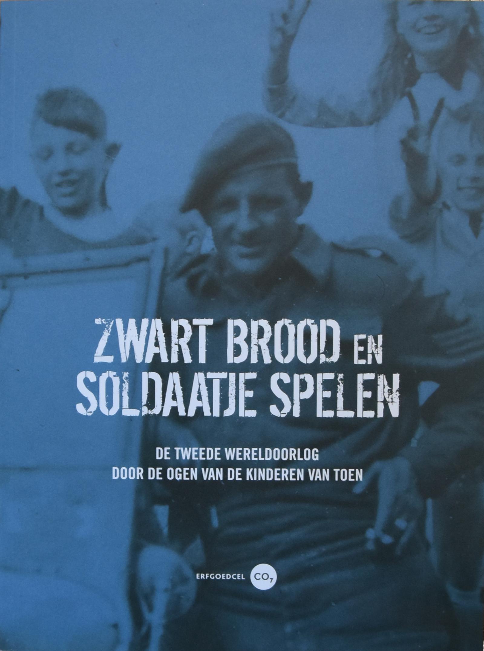 Boek Zwart Brood en Soldaatje Spelen