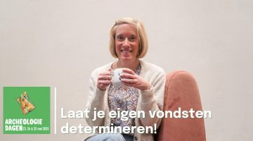 Op de koffie met Marie van de Archeologie