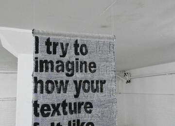 Tentoonstelling 'I try to imagine how your texture felt like'