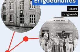 Nieuwe erfgoedhaltes in de regio