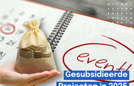 11 gesubsidieerde cultuur- en erfgoedprojecten in 2025